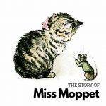 The Story Of Miss Moppet | Free Bedtime Story PDF