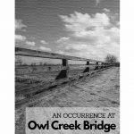An Occurrence at Owl Creek Bridge PDF | Free Download