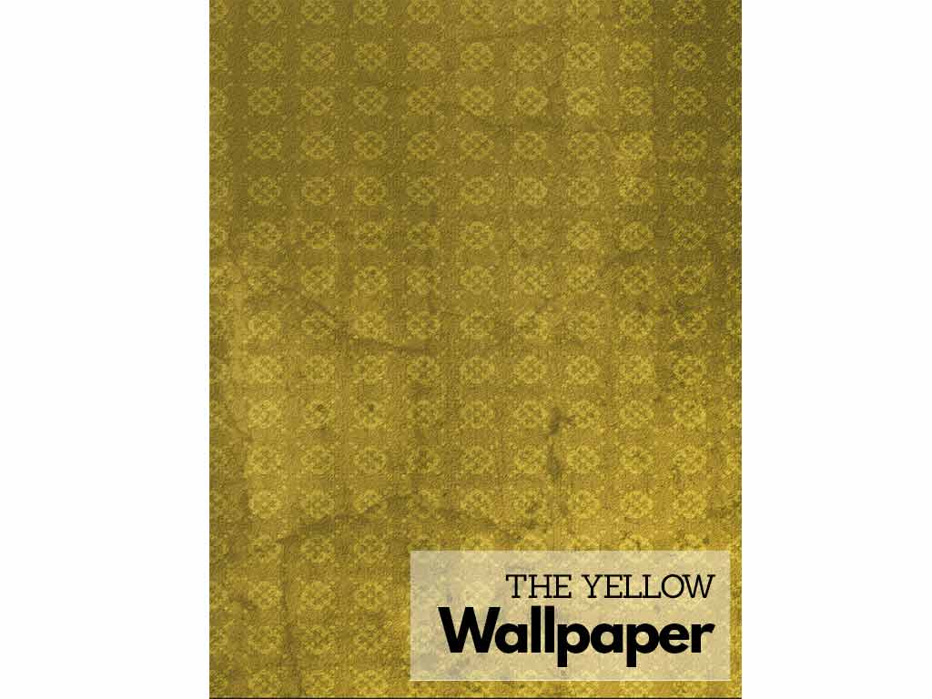 The Yellow Wallpaper PDF | Free Download