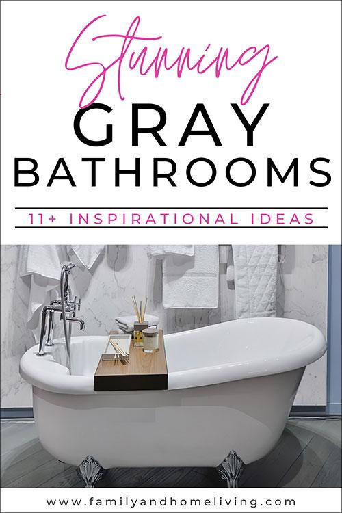 What Colors Go Well In A Gray Bathroom? 11+ Gray Bathroom Ideas To Inspire You! 5 Gray Bathroom Ideas - Pinterest Pin