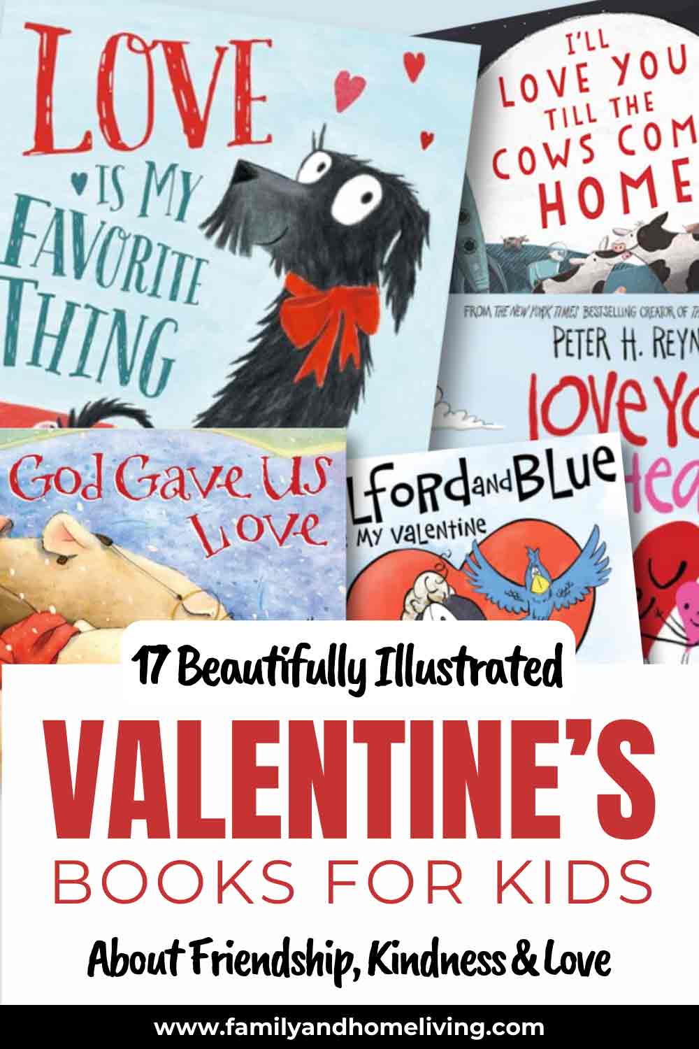 17 Adorable Kid's Valentine's Books About Friendship & Love 2 Kid's valentine's day book ideas Pinterest pin